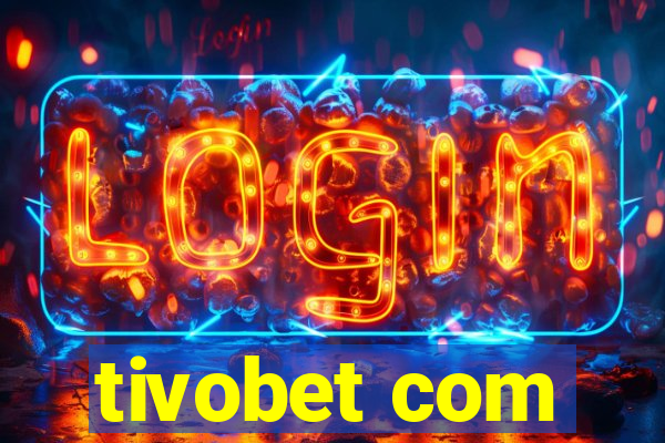 tivobet com